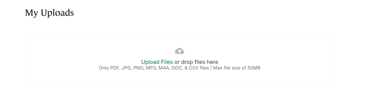 My Uploads section with Upload Files button